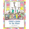 Child's Guide to the Mass