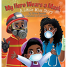 My Hero Wears a Mask: A Little Miss Story