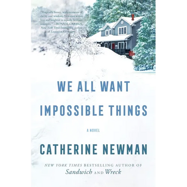 We All Want Impossible Things