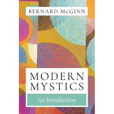 Modern Mystics An Introduction