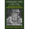 Dawnward Spire, Lonely Hill: The Letters of H. P. Lovecraft and Clark Ashton Smith: 1922-1931 (Volume 1)