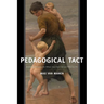 Pedagogical Tact: Knowing What to Do When You Don't Know What to Do