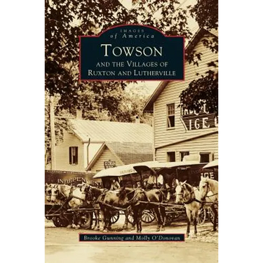 Towson and the Villages of Ruxton and Lutherville