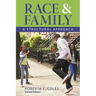 Race and Family: A Structural Approach