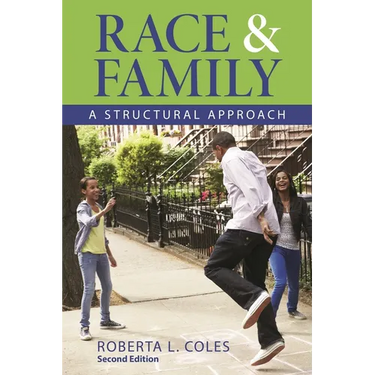 Race and Family: A Structural Approach