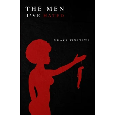 The Men I've Hated