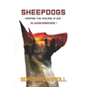 Sheepdogs: Keeping the Wolves at Bay