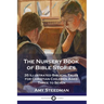 The Nursery Book of Bible Stories: 35 Illustrated Biblical Tales for Christian Children Aged Three to Seven