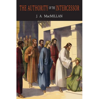 The Authority of the Intercessor