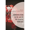 Communication in the Age of the Covid-19 Pandemic