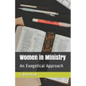 Women in Ministry: An Exegetical Approach