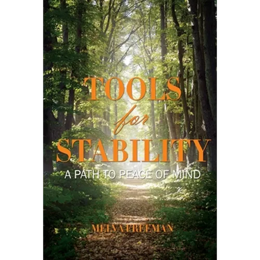 Tools for Stability: A Path to Peace of Mind