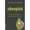 Sheepish: Two Women, Fifty Sheep, and Enough Wool to Save the Planet