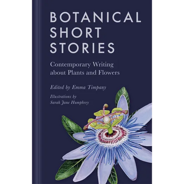 Botanical Short Stories: Contemporary Writing about Plants and Flowers