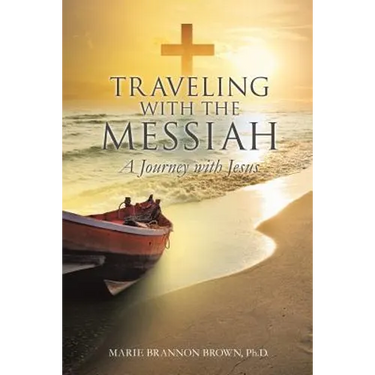 Traveling with the Messiah