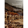 Documenting Ancient Sagalassos: A Guide to Archaeological Methods and Concepts