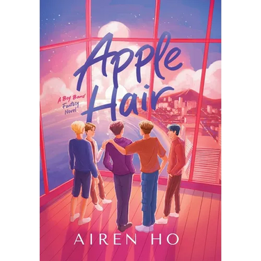 Apple Hair: A Boy Band Fantasy Novel