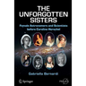 The Unforgotten Sisters: Female Astronomers and Scientists Before Caroline Herschel