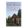 Tiny House: Build Your Own Sustainable Tiny Home for Living and Recreation: (Tiny Homes, Small Home, Tiny House Plans)