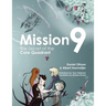 Mission9: The Secret of the Core Quadrant