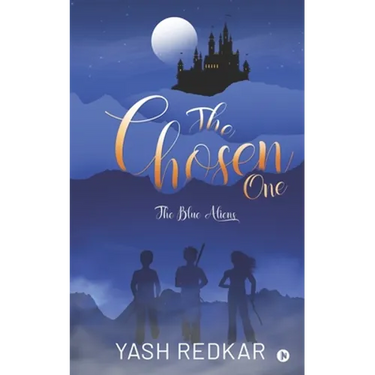 The Chosen One: The Blue Aliens