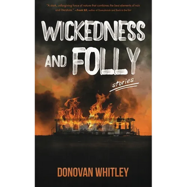 Wickedness and Folly