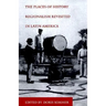 The Places of History: Regionalism Revisited in Latin America