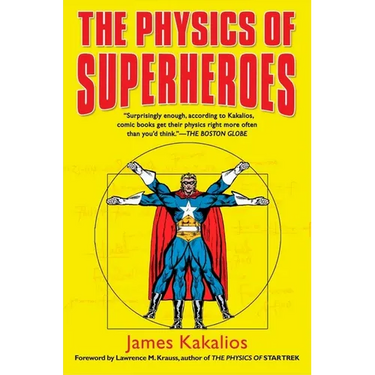 The Physics of Superheroes