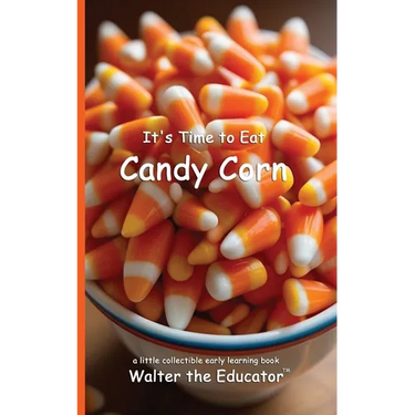 It's Time to Eat Candy Corn