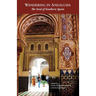 Wandering in Andalusia: The Soul of Southern Spain