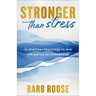 Stronger than Stress