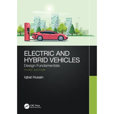 Electric and Hybrid Vehicles: Design Fundamentals
