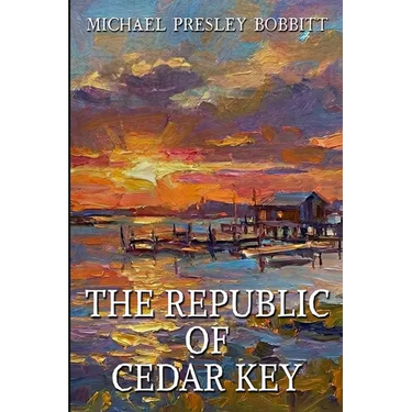 The Republic of Cedar Key