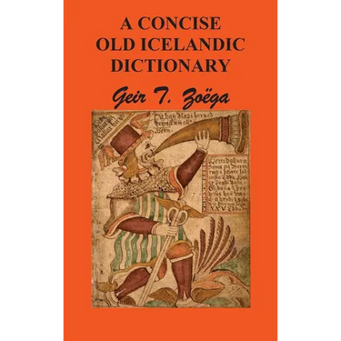 A Concise Dictionary of Old Icelandic