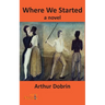 Where we Started
