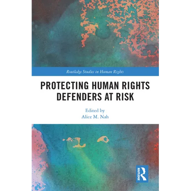 Protecting Human Rights Defenders at Risk