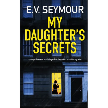 MY DAUGHTER'S SECRETS an unputdownable psychological thriller with a breathtaking twist