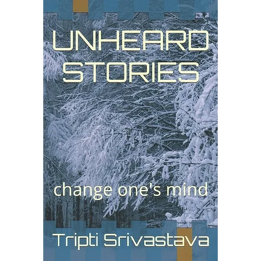 Unheard Stories: change one's mind