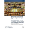 Parliaments' Contributions to Security Sector Governance/Reform and the Sustainable Development Goals: Testing Parliaments' Resolve in Security Sector