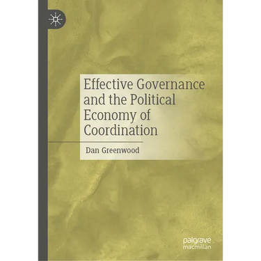 Effective Governance and the Political Economy of Coordination