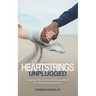 Heartstrings Unplugged: Unveiling The Secrets of Genuine Bonds and Everlasting Happiness