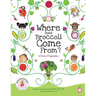 Where Does Broccoli Come From? A Book of Vegetables