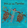 Iris and the Turtles