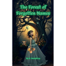 The Forest Of Forgotten Names