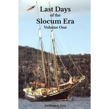 Last Days of the Slocum Era: Volume One