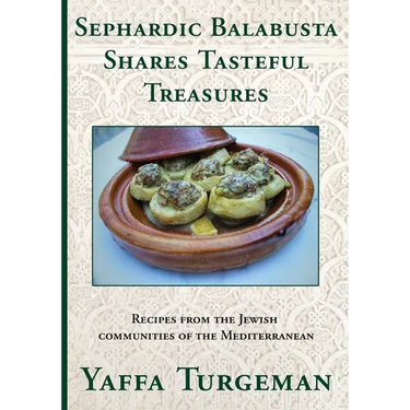 Sephardic Balabusta: Shares Tasteful Treasures