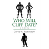 Who Will Cliff Date?