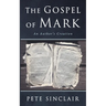 The Gospel of Mark: An Author's Creation