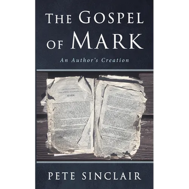 The Gospel of Mark: An Author's Creation
