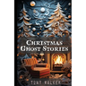 Christmas Ghost Stories